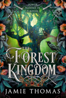 The Forest Kingdom 1949671283 Book Cover