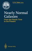 Nearly Normal Galaxies: From the Planck Time to the Present 1461291453 Book Cover