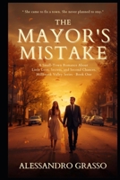 The Mayor ' s Mistake: A Millbrook Valley Novel B0GSXM11FG Book Cover