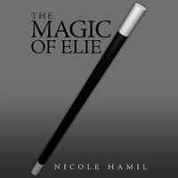 The Magic of Elie 1438955456 Book Cover