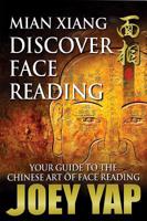 Mian Xiang - Discover Face Reading: Your Guide to The Chinese Art of Face Reading 9833332048 Book Cover