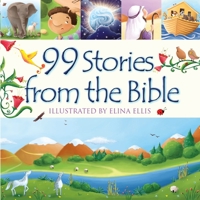 99 Stories from the Bible 1781283877 Book Cover