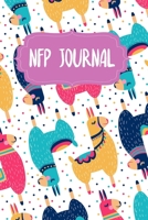 NFP Journal: Tracker für NFP | Verhütungstracker | Geeignet für Temperaturmethode | A5 | 120 Seiten | Motiv: Bunte Lamas (German Edition) 1658146476 Book Cover