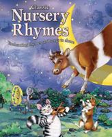 Classic Nursery Rhymes: Enchanting rhymes and songs to share 1848371837 Book Cover