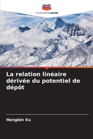 La relation lin�aire d�riv�e du potentiel de d�p�t 6205713268 Book Cover