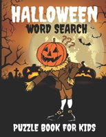 Halloween word search puzzle book for kids: Halloween Word Search Puzzle Book For Kids With Answer Pages B08HH1JVGZ Book Cover