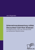 Unternehmensbewertung Mittels Discounted Cash-Flow Analysen 3836655292 Book Cover