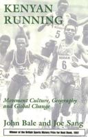 Kenyan Running: Movement Culture, Geography and Global Change 0714642185 Book Cover