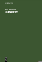 Hunger!: Effects of Modern War Methods 3111114554 Book Cover