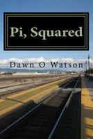 Pi, Squared (Volume 1) 154416405X Book Cover