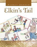 Elkin's Tail 1477221808 Book Cover