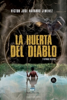La Huerta del Diablo: y otros textos 9584982508 Book Cover