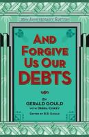 And Forgive Us Our Debts 0983481342 Book Cover