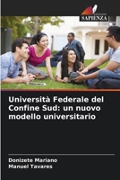 Università Federale del Confine Sud: un nuovo modello universitario (Italian Edition) 6207153952 Book Cover