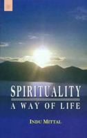 Spirituality a Way of Life 8178223546 Book Cover