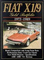 Fiat X1/9 1973-89 Gold Portfolio 1855203561 Book Cover