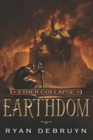 Earthdom: A Post-Apocalyptic LitRPG 1950914674 Book Cover