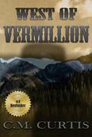 West of Vermillion 1502422530 Book Cover