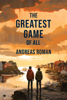 The Greatest Game of All 196351100X Book Cover