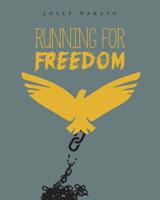 Running For Freedom 1525535226 Book Cover
