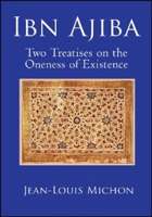 Two Treatises on the Oneness of Existence 1901383393 Book Cover