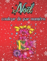 Couleur de Noël par numéro B0CKN1Z9PK Book Cover