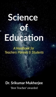 Science of Education: A handbook for Parents Teachers & Students B09RGY3ZRG Book Cover