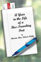 A Year in the Life of a Bus-Traveling Poet 098667320X Book Cover