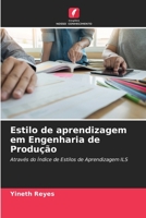 Estilo de aprendizagem em Engenharia de Produção: Através do Índice de Estilos de Aprendizagem ILS (Portuguese Edition) B0CK3XLLNJ Book Cover