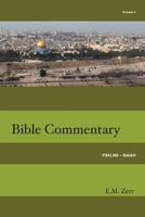 Zerr Bible Commentary Vol. 3 Psalms - Isaiah (Zerr Bible Commentary) 1584271833 Book Cover