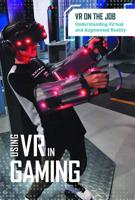 Using VR in Gaming 1502645661 Book Cover