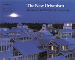 The New Urbanism: Toward an Architecture of Community 0070338892 Book Cover