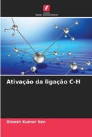 Ativação da ligação C-H (Portuguese Edition) 6207512499 Book Cover