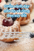 Cuốn sách dạy nấu ăn về rừng đen suy đồi 1835511260 Book Cover