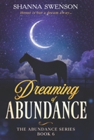 Dreaming of Abundance 1955278032 Book Cover