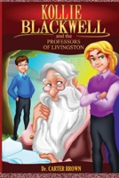 Kollie Blackwell and the professors of Livingstone B0C9S3HP4C Book Cover