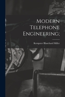 Modern Telephone Engineering; 1015321712 Book Cover
