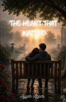 The Heart That Waited B0H8Z19TKG Book Cover