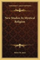 New Studies In Mystical Religion 1428641572 Book Cover