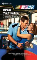 Over The Wall (Harlequin Nascar) 0373185235 Book Cover