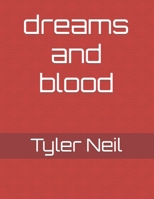 dreams and blood B09HVLLZ63 Book Cover