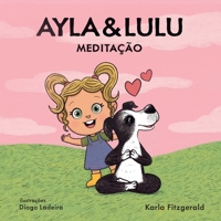Ayla & Lulu: Meditação (Portuguese Edition) 6501881293 Book Cover