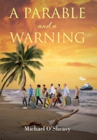 A Parable and a Warning 1639616780 Book Cover