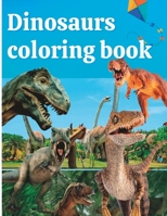Dinosaurs Coloring book: dinosaurs for kids 3-5 B0CGL9VCQ1 Book Cover