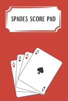 Spades Score Pad: Spades Card Game Score Keeper Sheets. B083XTGB2W Book Cover