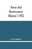 Stories And Reminiscences (Volume I) 1902 9354480691 Book Cover