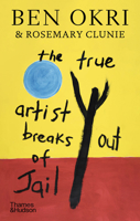 The True Artist Breaks Out of Jail 0500028214 Book Cover