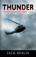 Thunder: Stories From the First Tour 1977200354 Book Cover