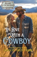In Love With a Cowboy: Allure of the Iron Door: Book 1 B0H5NS28GB Book Cover