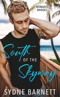 South Of The Skyway B0D98YXGJQ Book Cover